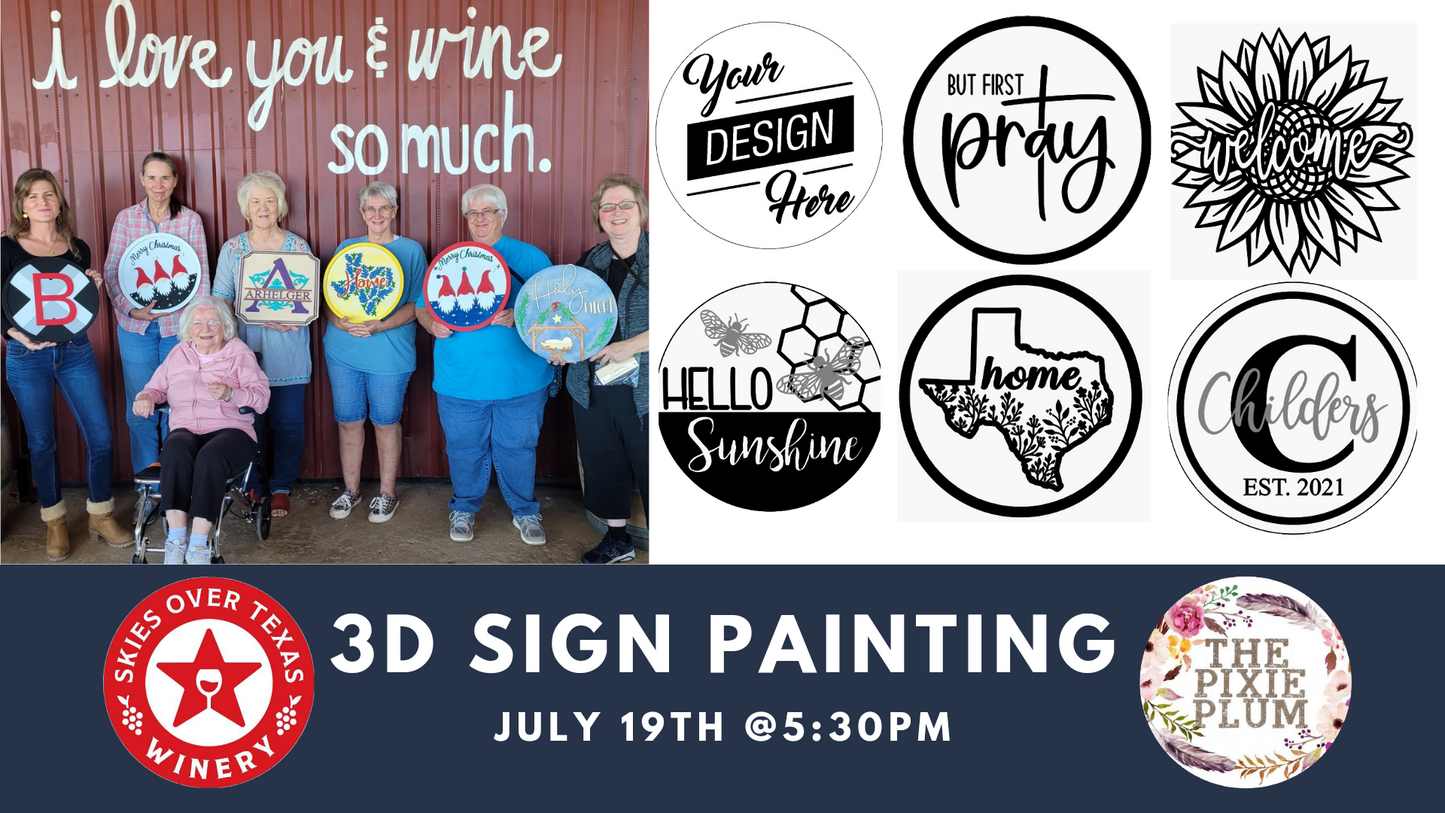 SOT 3D Sign Party July 19th